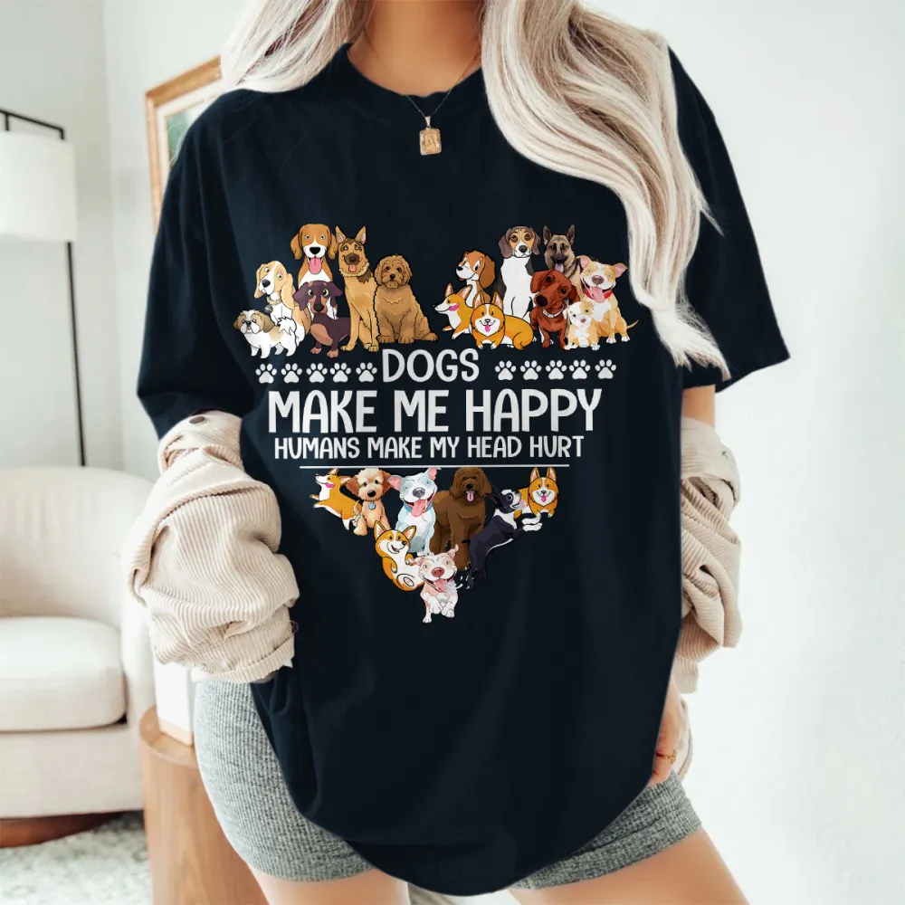 Dogs Make Me Happy Printed T-shirts