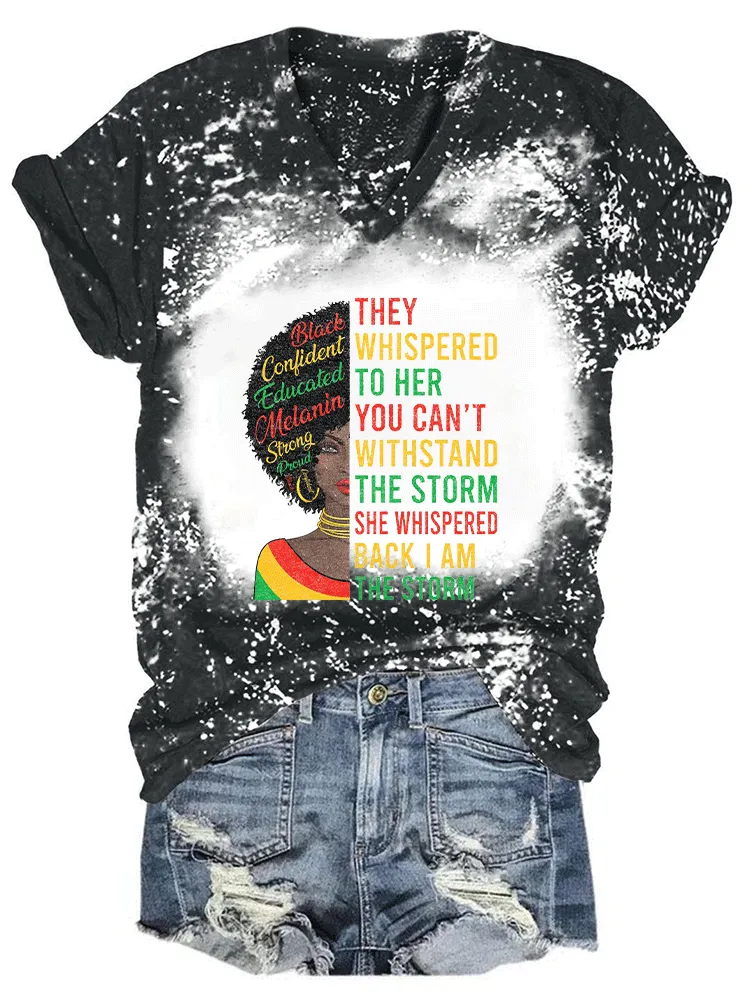 Women'S They Whispered To Her You Can'T Withstand The Storm She Whispered Back I Am The Storm V-Neck T-Shirt
