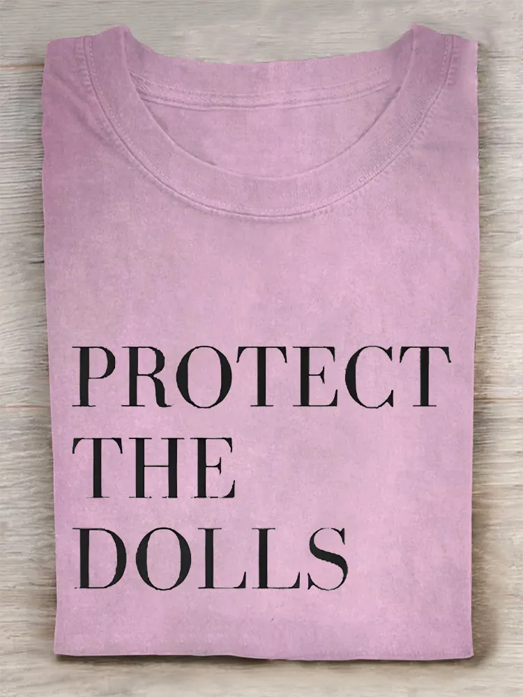 Protect The Dolls T-Shirt