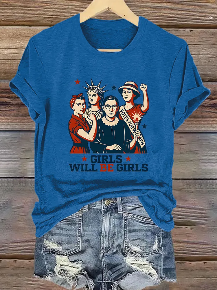 Woman'S Girls Will Be Girls Crew Neck Short Sleeve T-Shirt