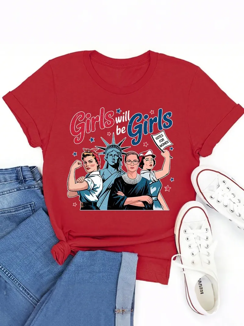 Girls Will Be Girls Women'S Rights Teacher T-Shirt