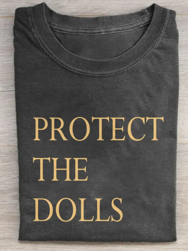 Protect The Dolls T-Shirt