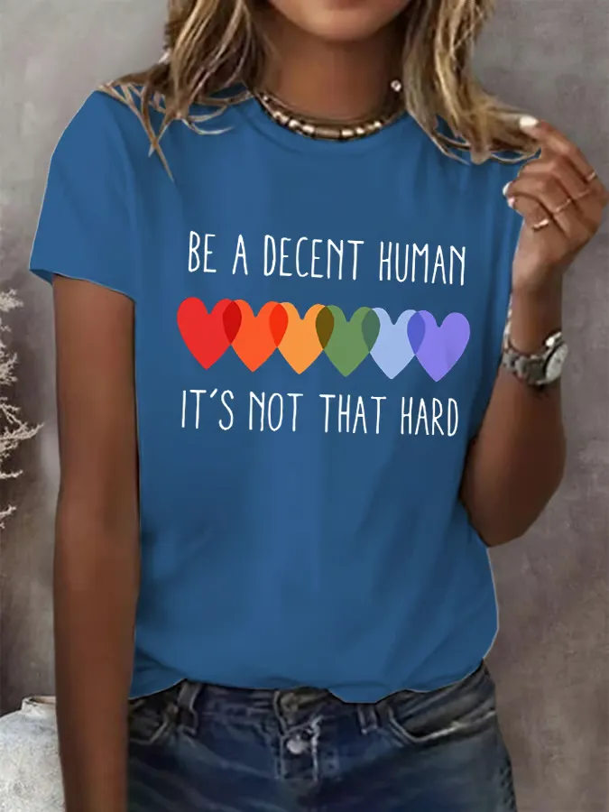 Retro Be A Decent Human It'S Not That Hard Print T-Shirt