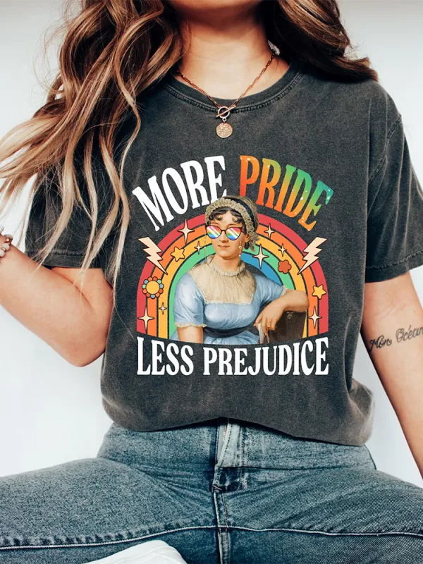 More Pride Less Prejudice T-Shirt