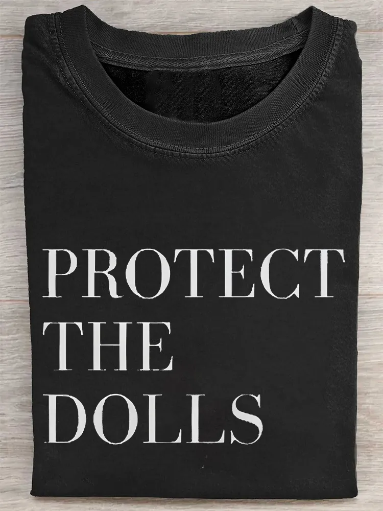 Protect The Dolls T-Shirt