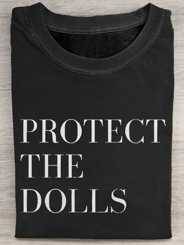 Protect The Dolls T-Shirt