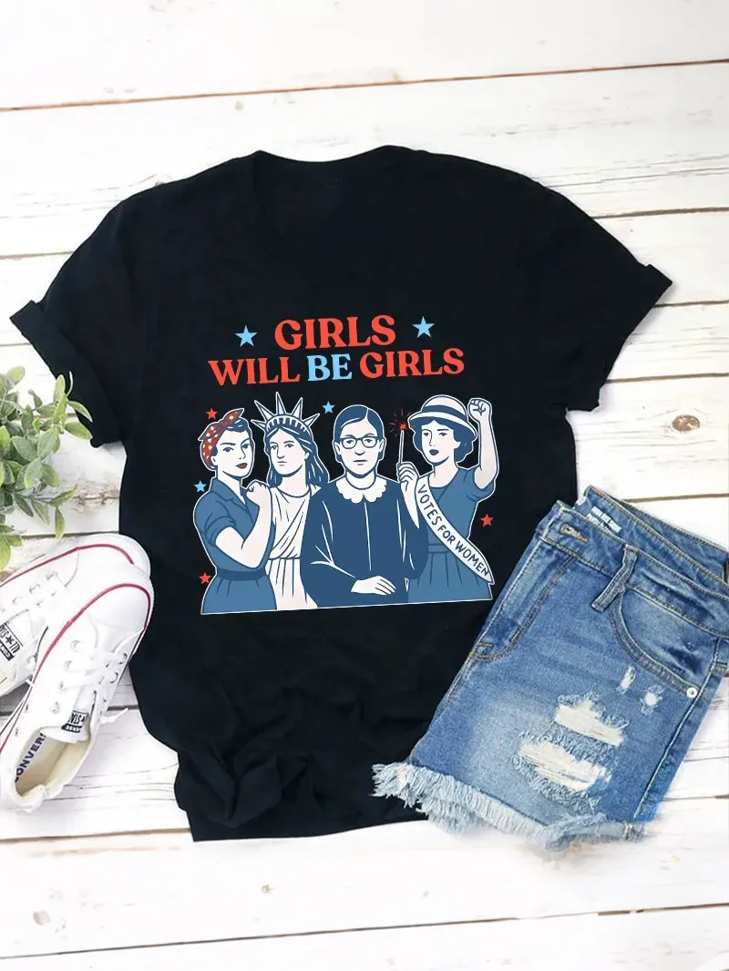 Girls Will Be Girls Women'S Rights Teacher T-Shirt
