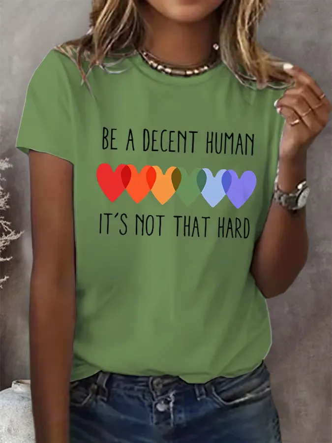 Retro Be A Decent Human It'S Not That Hard Print T-Shirt