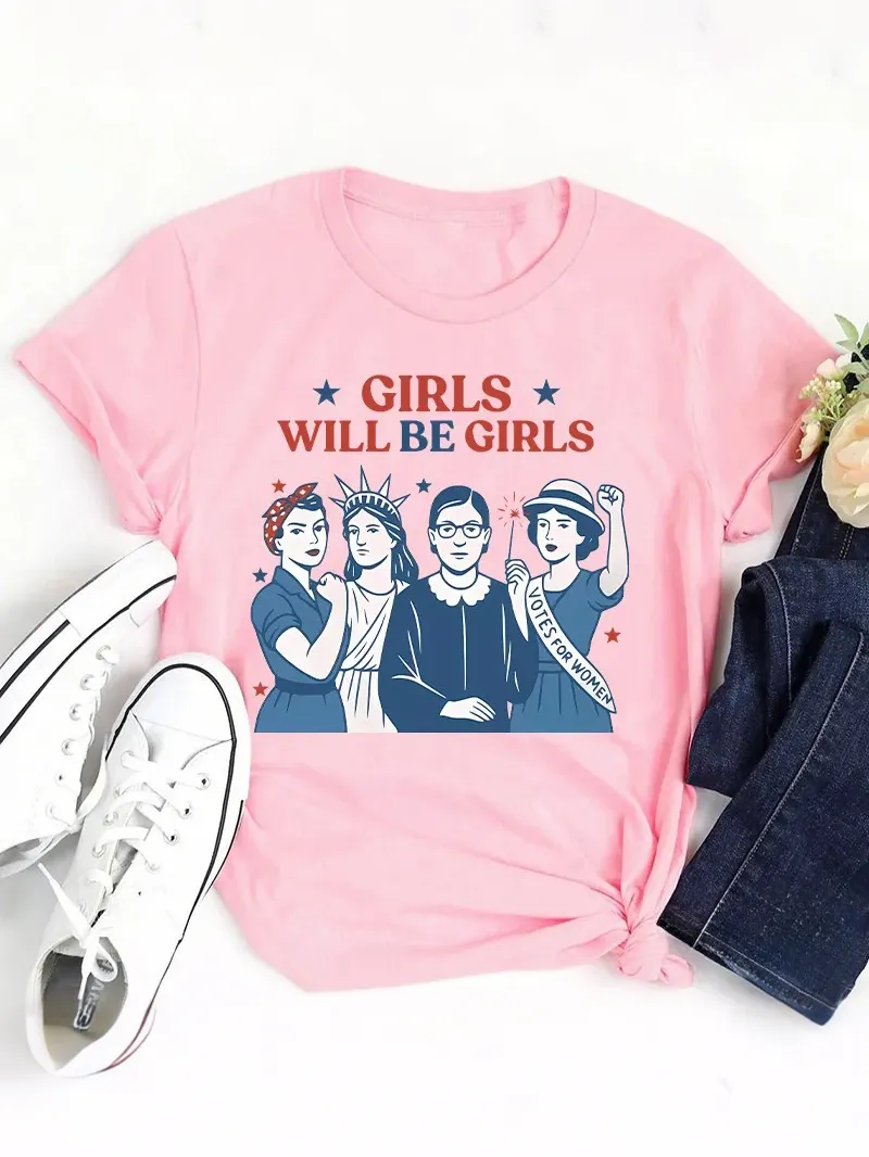 Girls Will Be Girls Women'S Rights Teacher T-Shirt