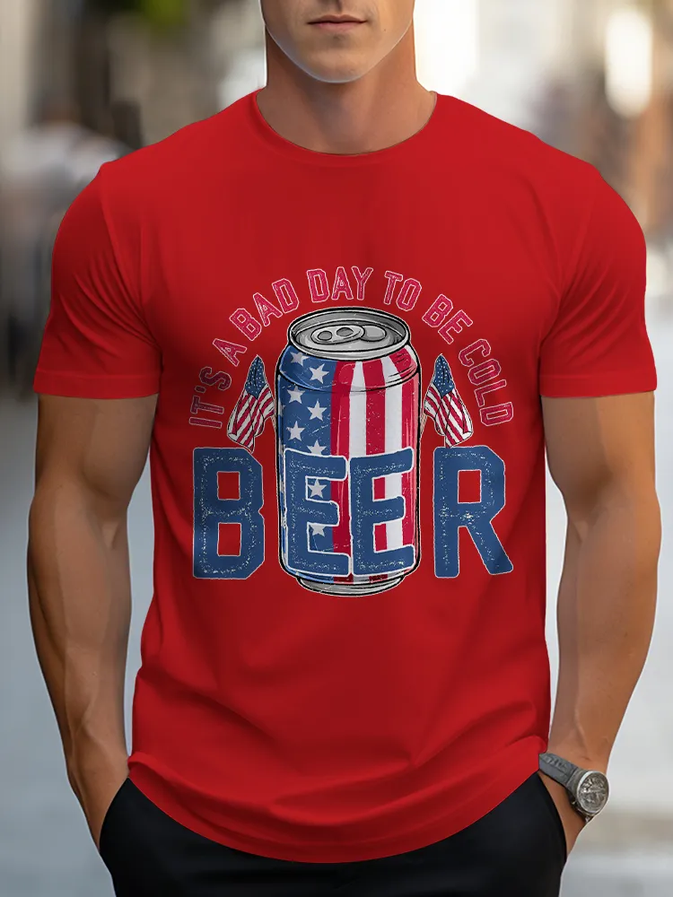 Man'S It'S A Bad Day To Be Cold Beer Round-Neck Short-Sleeved T-Shirt