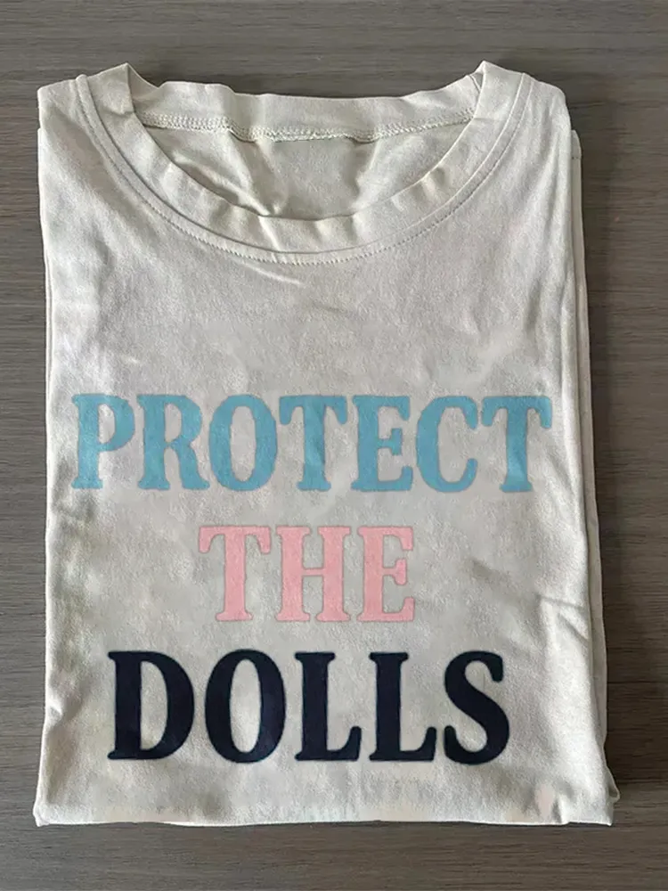 Protect The Dolls T-Shirt
