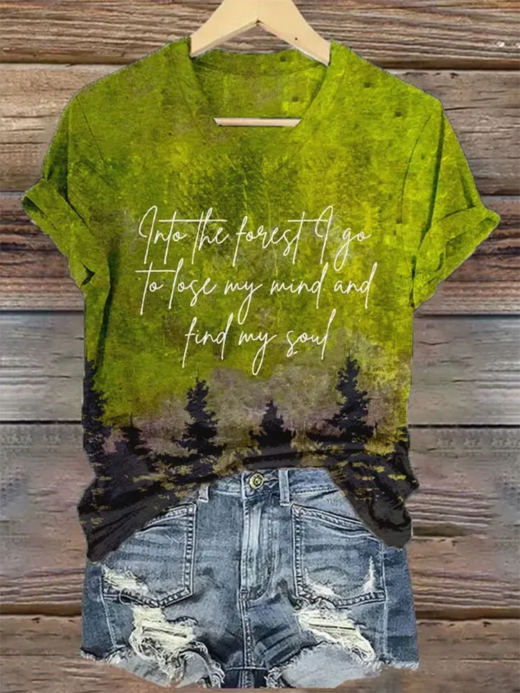 Woman'S Into The Forest I Go To Lose My Mind And Find My Soul V-Nack Short Sleeve T-Shirt