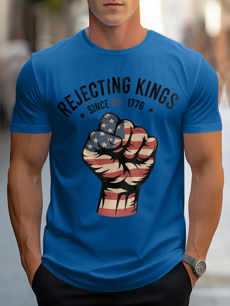 Man'S Rejecting Kings Since 1776 Print Round-Neck Short-Sleeved T-Shirt