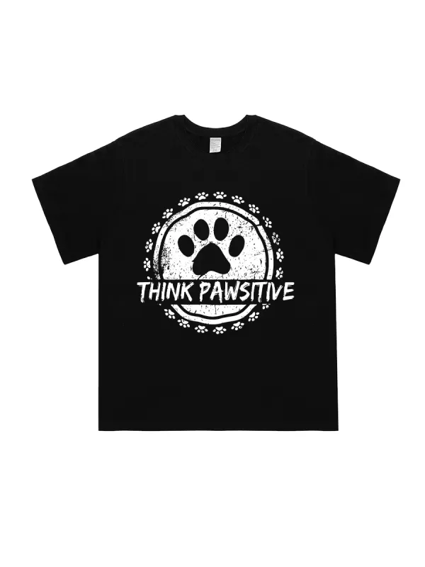 Think Pawsitive Printed T-shirts