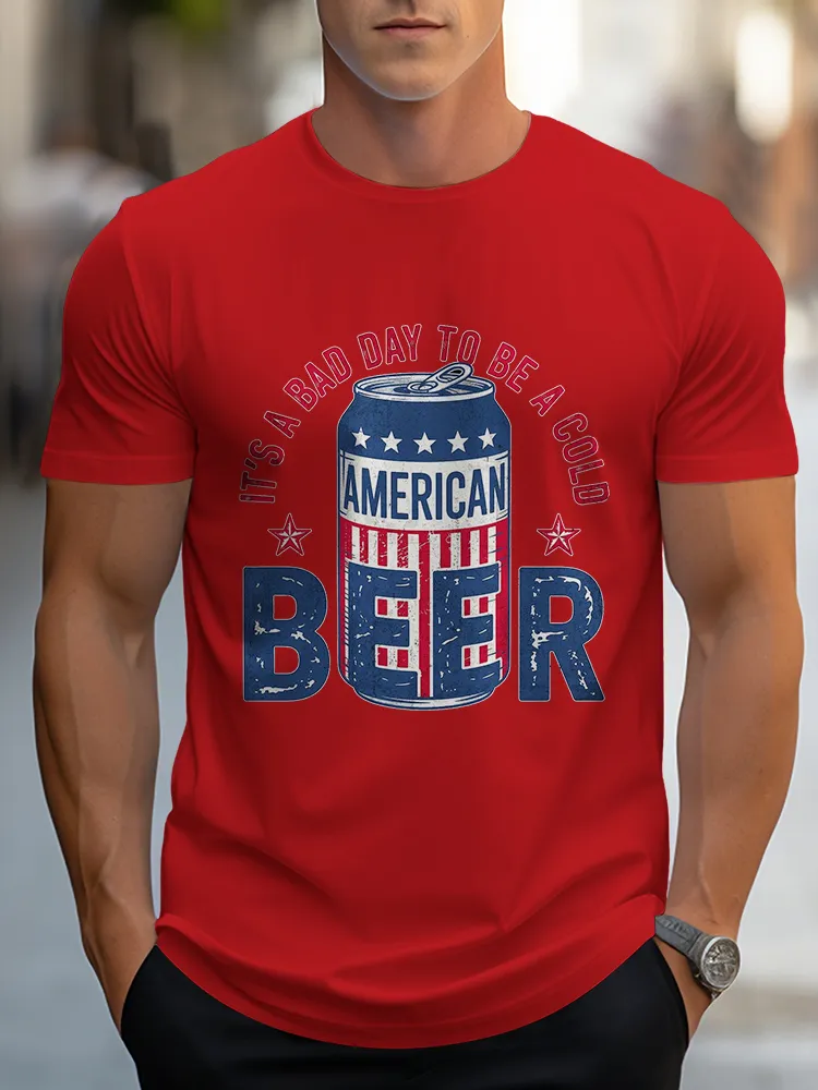Man'S It'S A Bad Day To Be A Cold American Beer Round-Neck Short-Sleeved T-Shirt