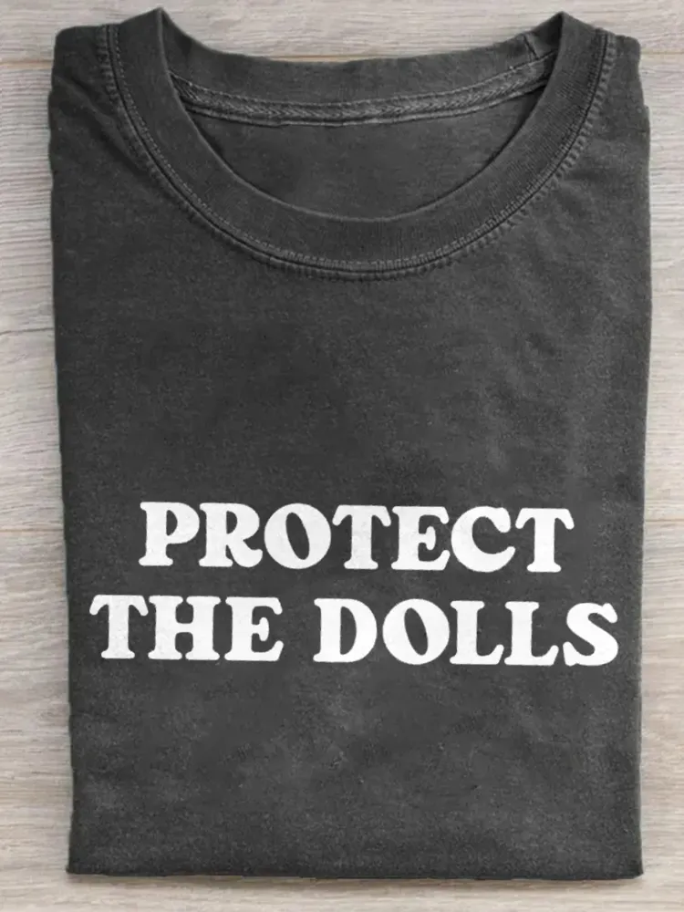 Protect The Dolls T-Shirt