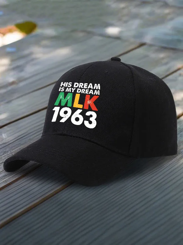 His Dream Is My Dream MLK 1963 Baseball Cap