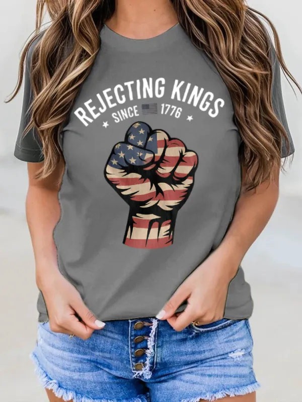 Rejecting Kings Since 1776 Print Round-Neck Short-Sleeved T-Shirt