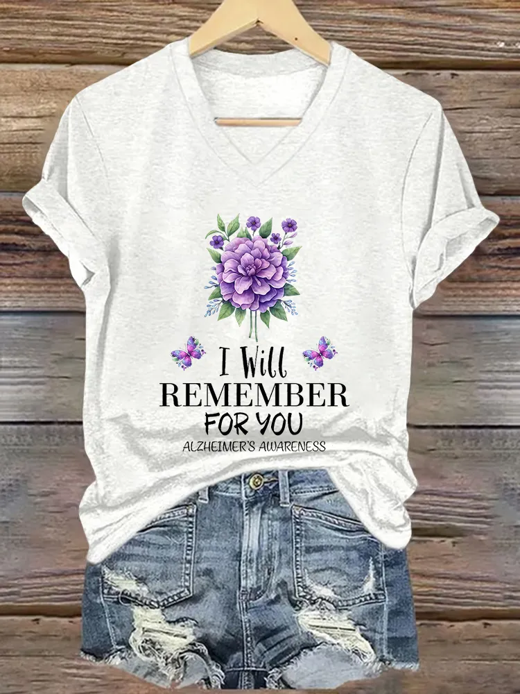 Women'S I Will Remember For You Alzheimer'S Awareness V-Neck T-Shirt