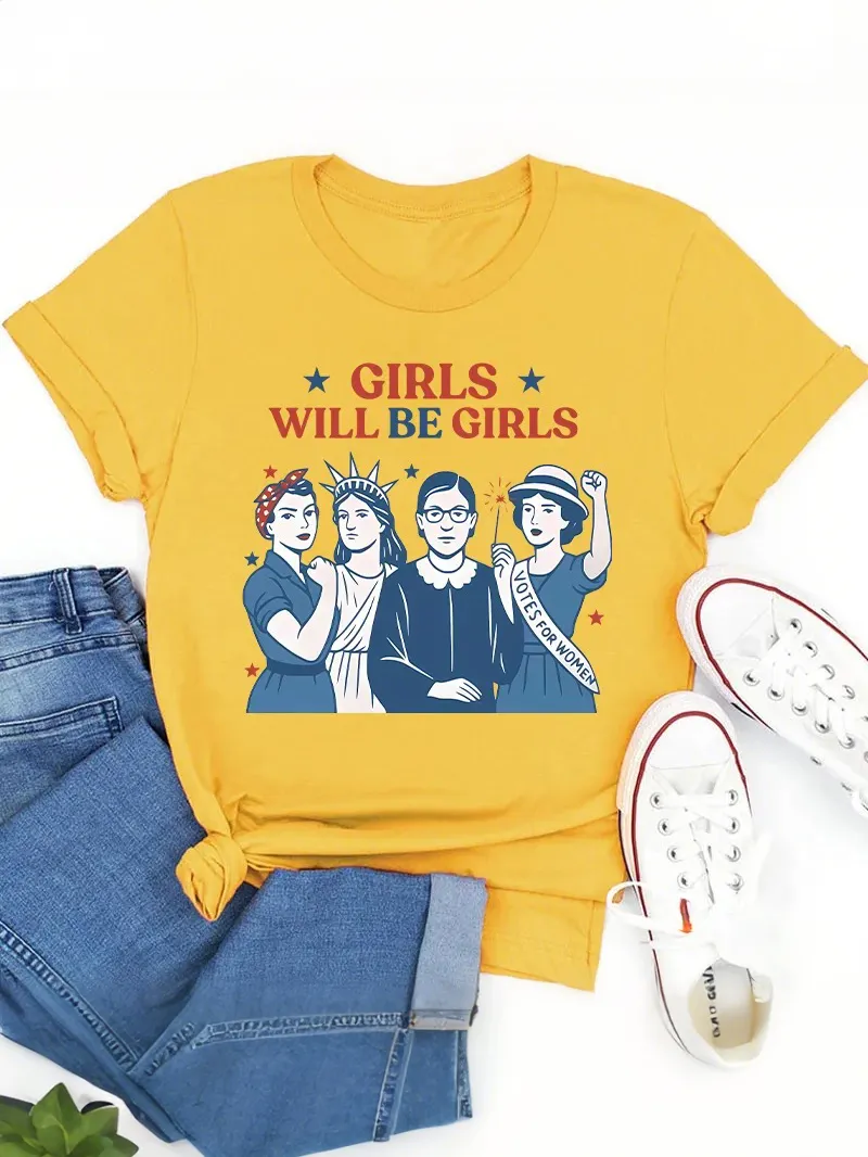Girls Will Be Girls Women'S Rights Teacher T-Shirt