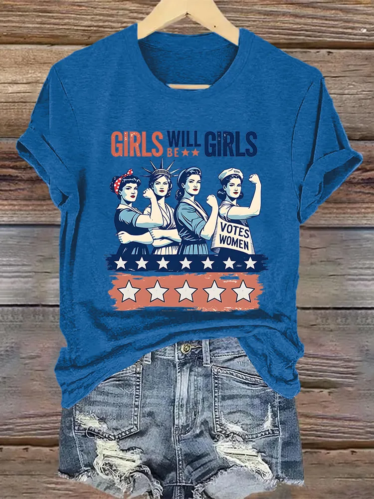 Woman'S Girls Will Be Girls Crew Neck Short Sleeve T-Shirt