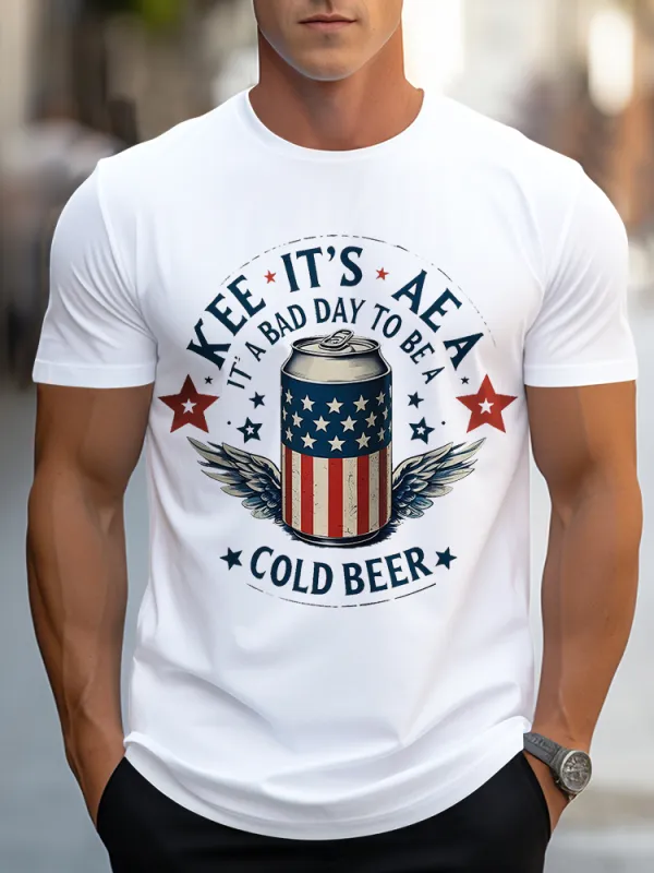 Man'S Kee It'S Aea It' A Bad Day To Be A Cold Beer Round-Neck Short-Sleeved T-Shirt