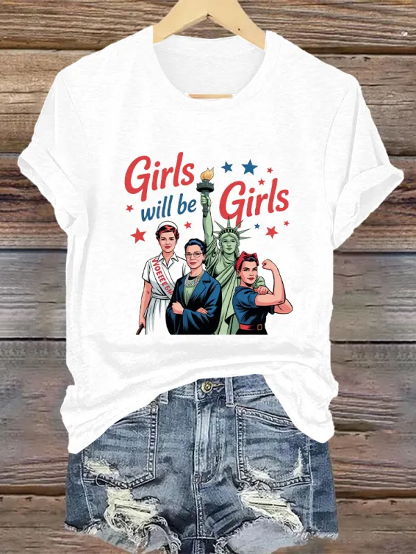 Woman'S Girls Will Be Girls Crew Neck Short Sleeve T-Shirt