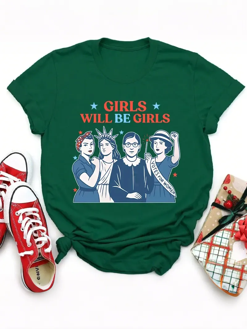Girls Will Be Girls Women'S Rights Teacher T-Shirt