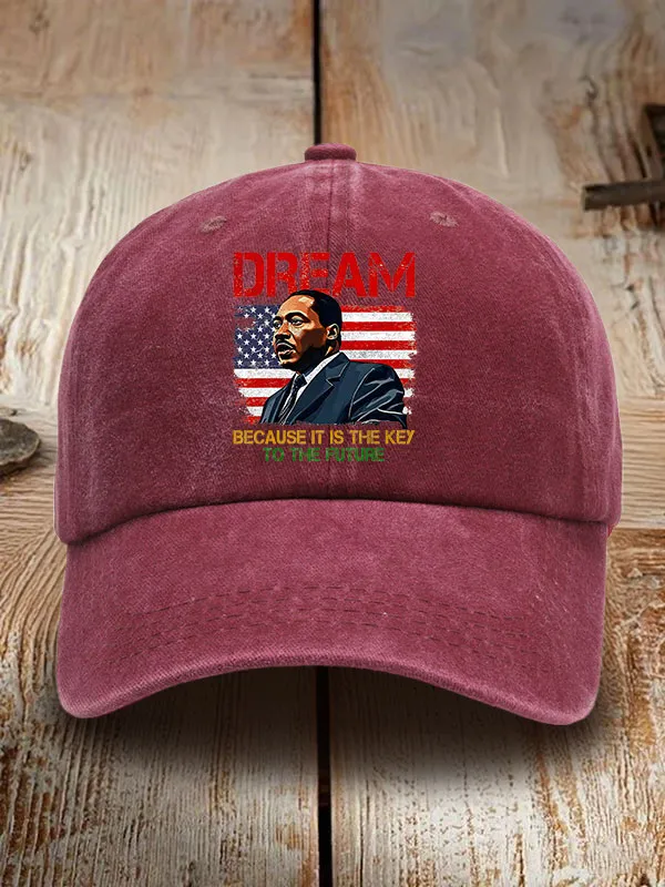 Dream Because It Is The Key To The Future Washed Baseball Cap