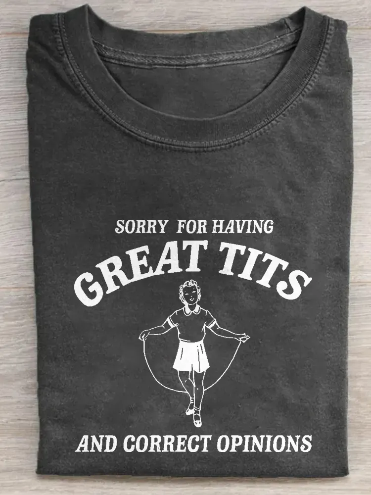 Sorry For Having Great Tits T-Shirt