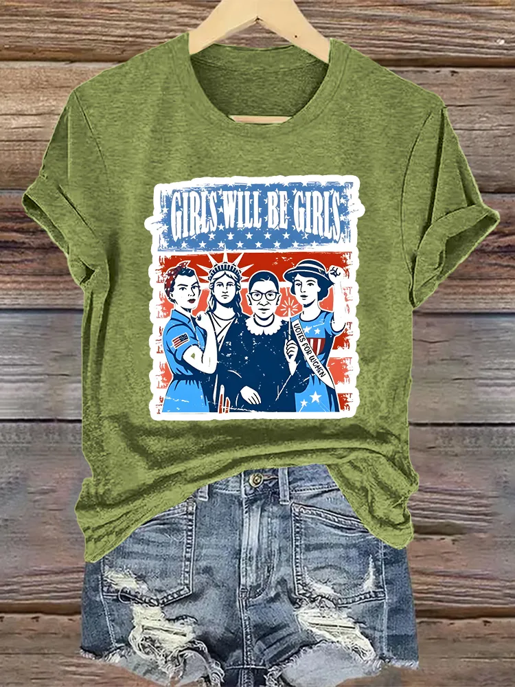 Woman'S Girls Will Be Girls Crew Neck Short Sleeve T-Shirt