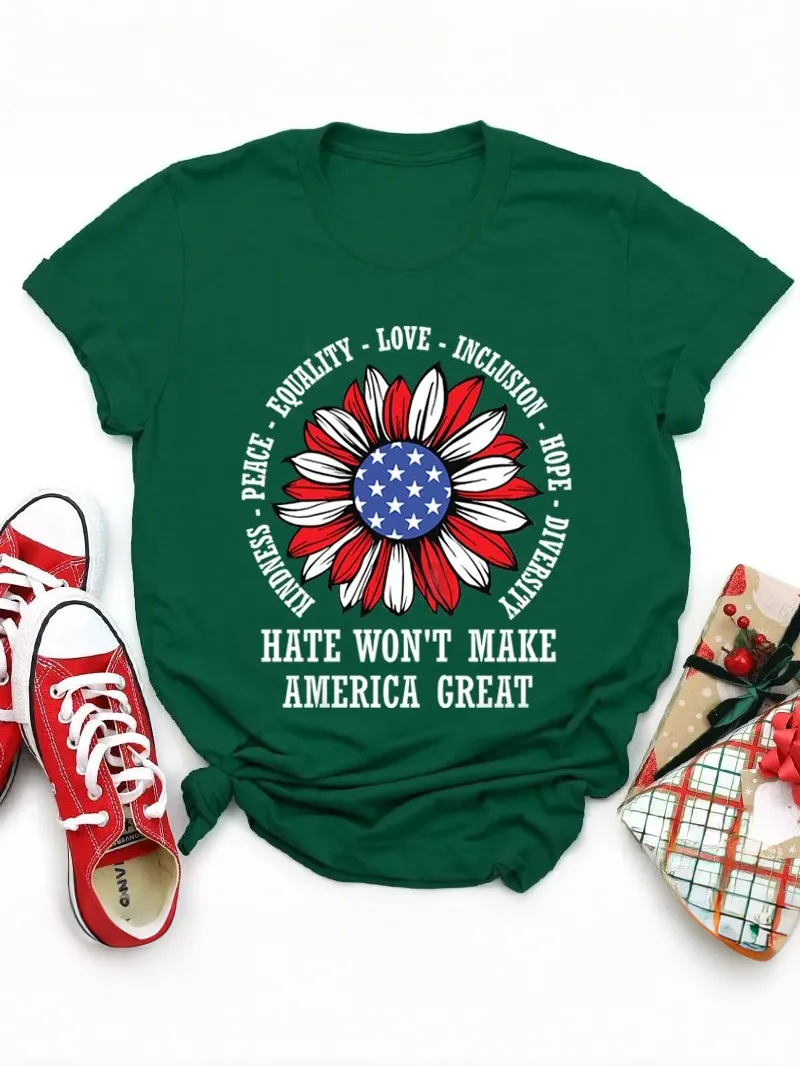 Kindness Peace Love Hate Won't Make America Great Teacher T-Shirt