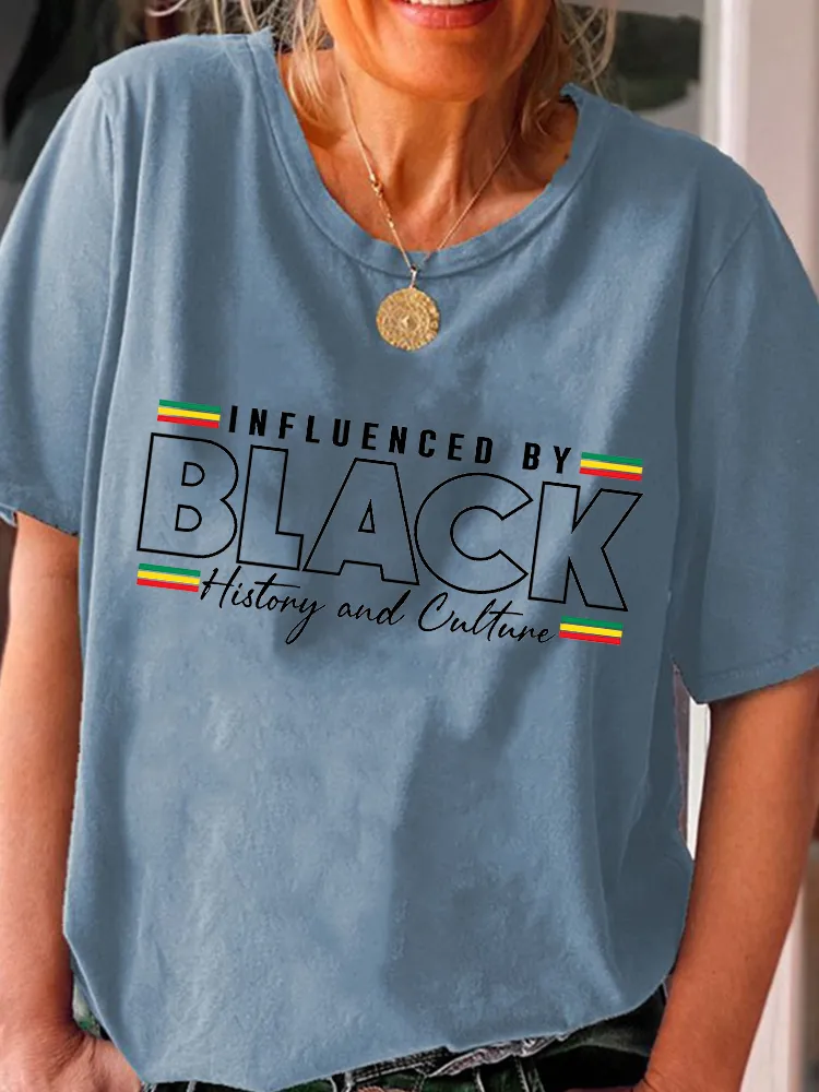 Women'S Influenced By Black History And Calture Round-Neck Short-Sleeved T-Shirt