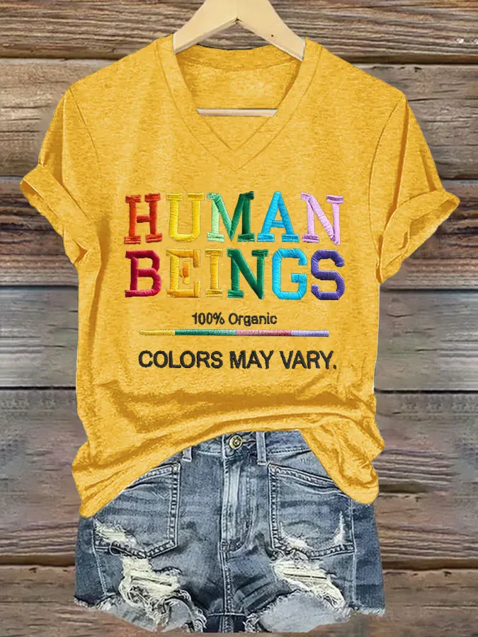 V-Neck Retro Human Beings 100% Organic Colors May Vary Human Rights Equality Pride Print T-Shirt