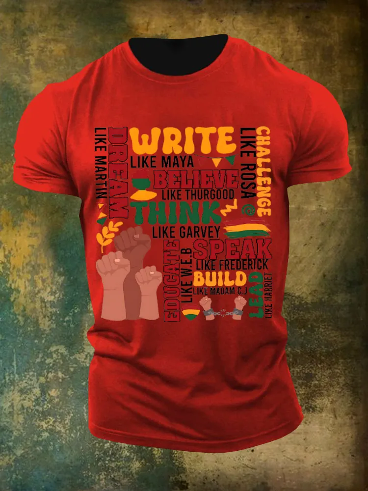 Men'S  Round-Neck T-Shirt Dream Like Martin Fight Like Malcom Lead Like Harriet Think Like Garvey Build Like Madam C.J. Speak Like Frederick Educate Like W.E.B.