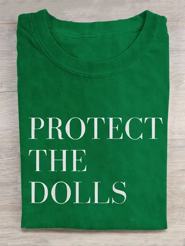 Protect The Dolls T-Shirt