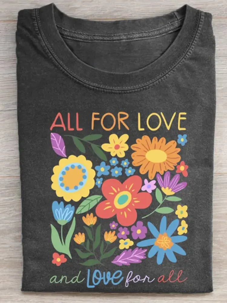 All For Love Love For All T-Shirt