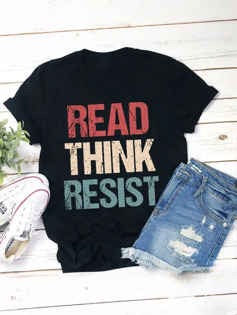 Read Think Resist Teacher T-Shirt
