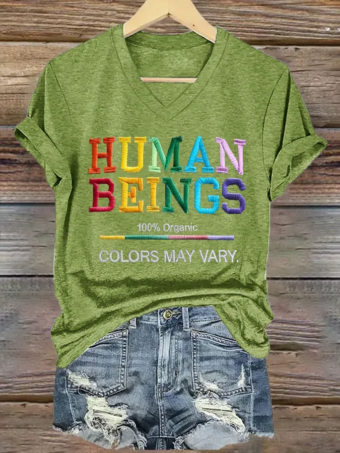 V-Neck Retro Human Beings 100% Organic Colors May Vary Human Rights Equality Pride Print T-Shirt