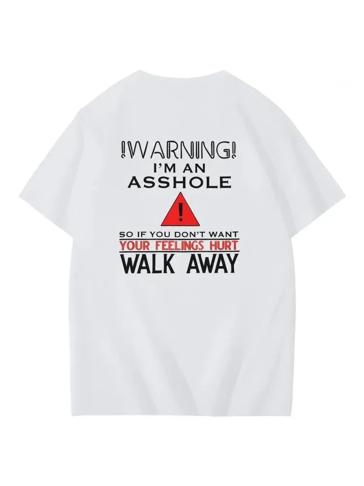 Warning I'M An Asshole So If You Don'T Want Your Feelings Comfortable T-Shirt