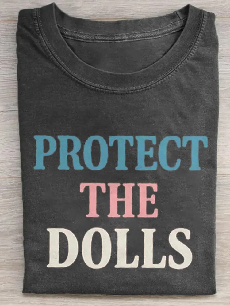 Protect The Dolls T-Shirt