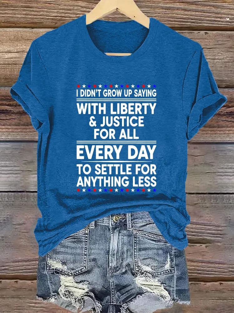 Woman'S I Didn'T Grow Up Saying Crew Neck Short Sleeve T-Shirt