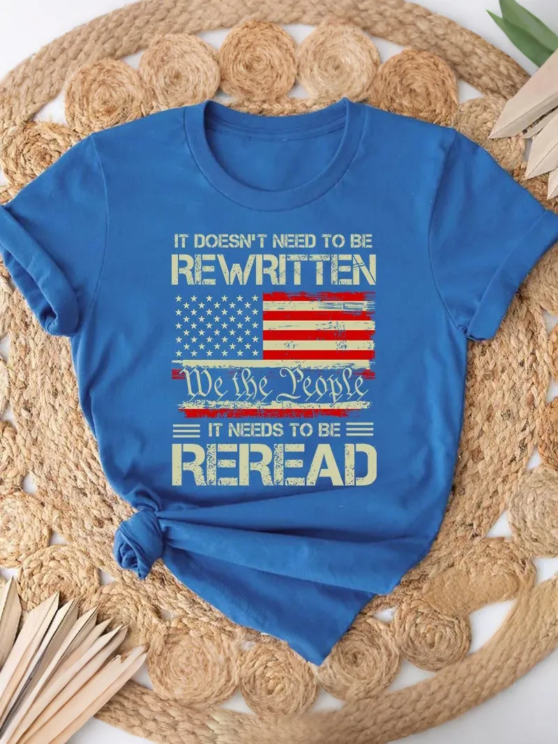 It Doesn'T To Be Rewritten It Needs To Be Reread Teacher T-Shirt