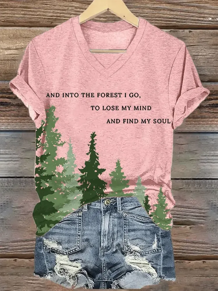 Woman'S And Into The Forest I Go, To Lose My Mind And Find My Soul V-Nack Short Sleeve T-Shirt