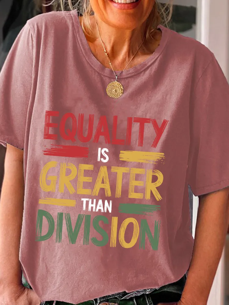 Women'S Equality Is Greater Than Division Round-Neck Short-Sleeved T-Shirt