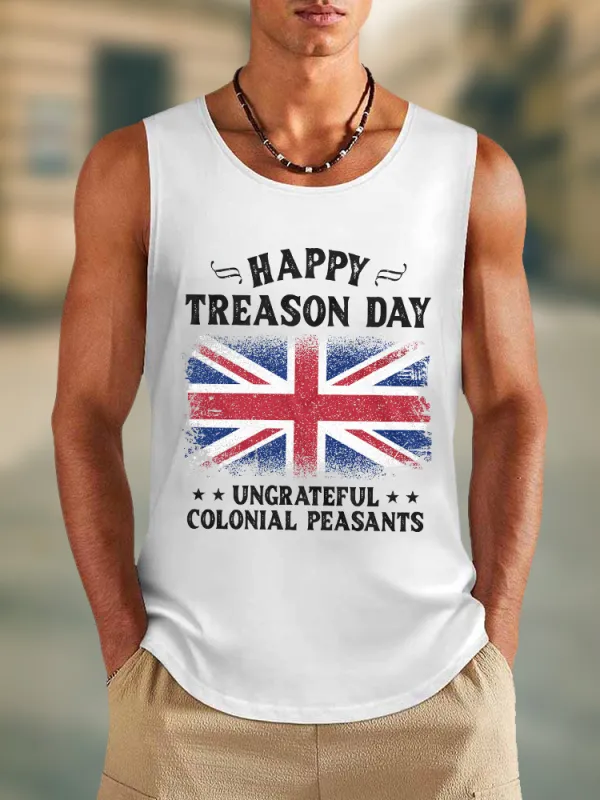 Men'S Happy Treason Day Ungrateful Colonial Peasants Round-Necked Sleeveless Vest