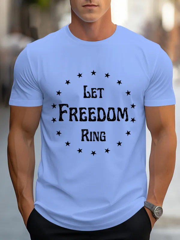 Man'S Let Freedom Ring Round-Neck Short-Sleeved T-Shirt