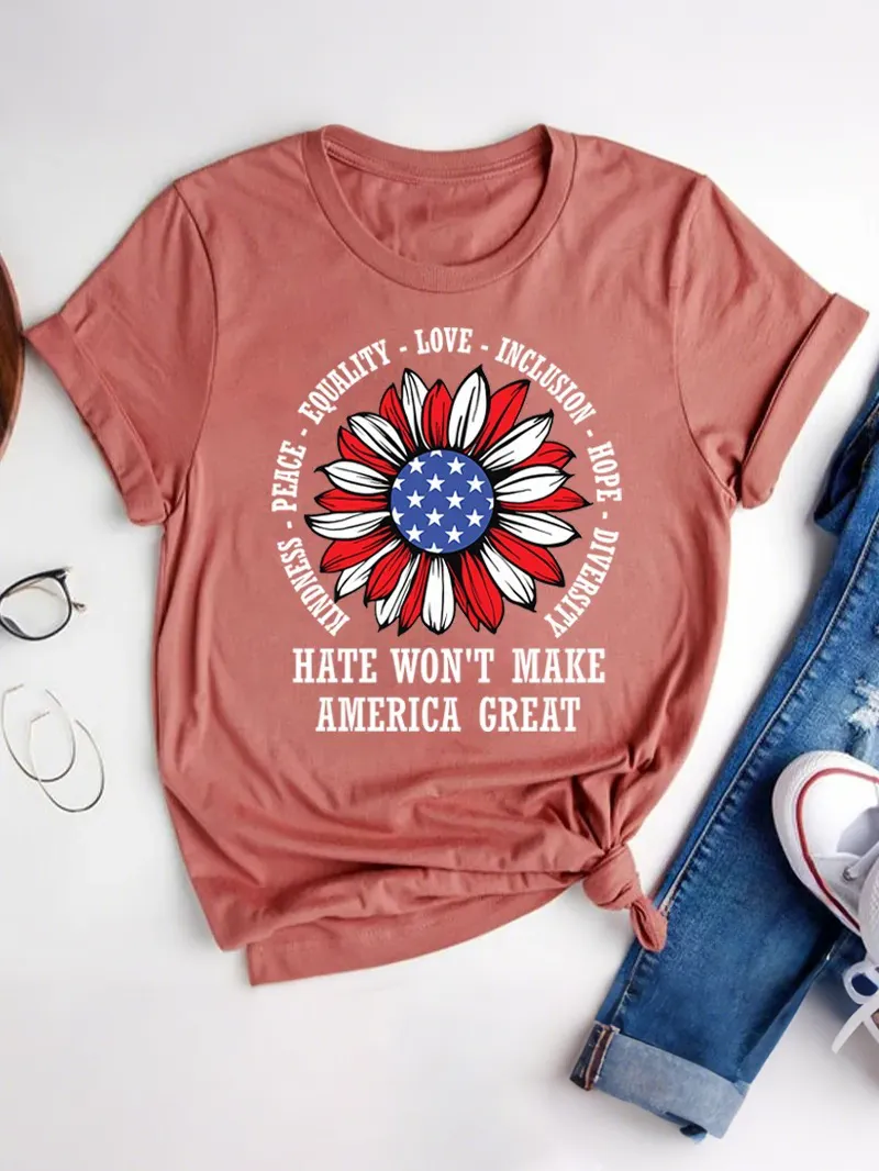 Kindness Peace Love Hate Won't Make America Great Teacher T-Shirt