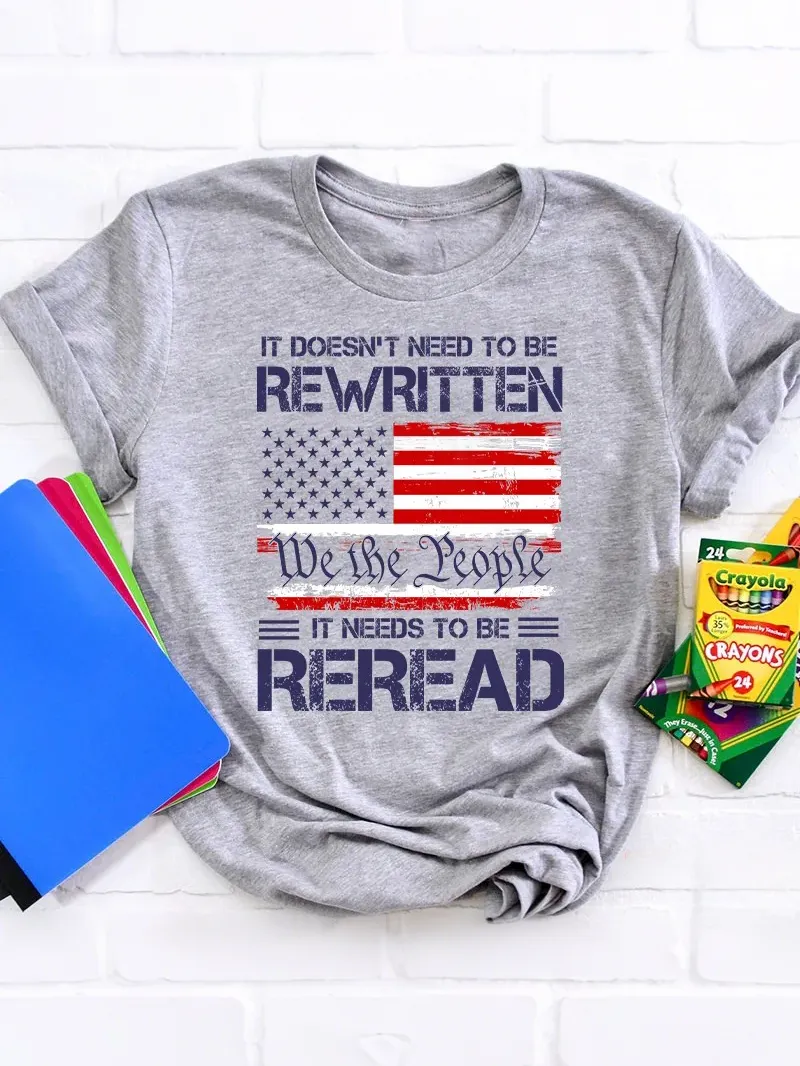 It Doesn'T To Be Rewritten It Needs To Be Reread Teacher T-Shirt