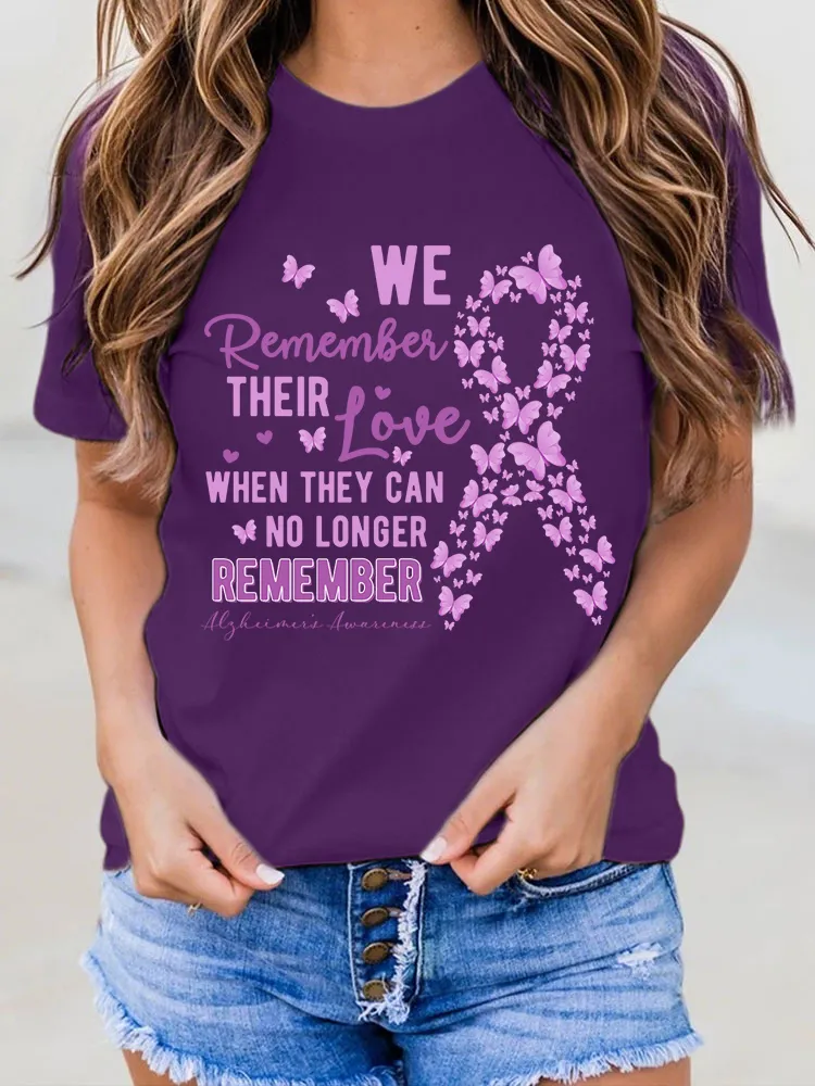 Women'S We Remember Their Love When They Can No Longer Remember Alzheimer'S Awareness Round-Neck T-Shirt